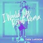 I Would Like (R3hab Remix)