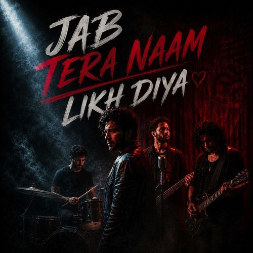 JAB TERA NAAM LIKH DIYA