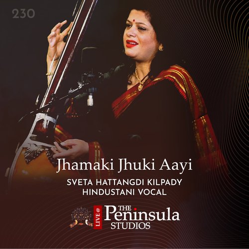 Jhamaki Jhuki Aayi - Raag - Gaud Malhar (Live)