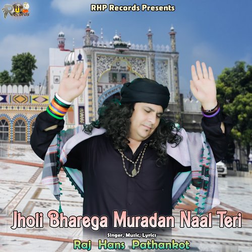 Jholi Bharega Muradan Nal Teri
