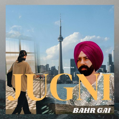 Jugni Bahr Gai