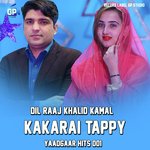 Kakarai Tappy Yaad Gaar Hits
