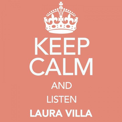 Keep Calm and Listen Laura Villa