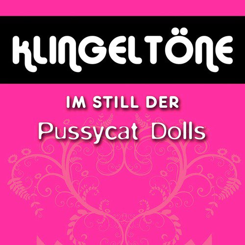 Klingeltöne: Im Still der Pussycat Dolls