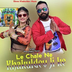 Le Chale Ne Khakuldev ji Ke-AzwSHAJgW3Y