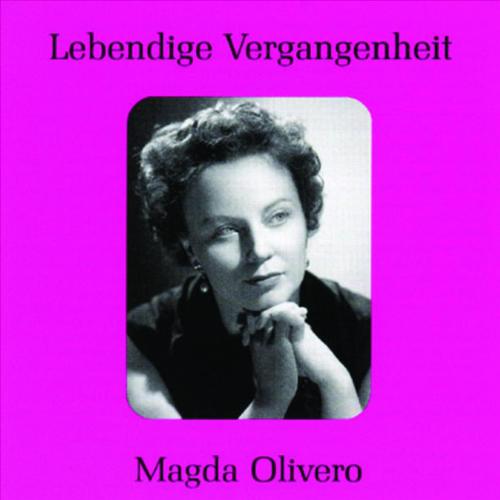 Lebendige Vergangenheit - Magda Olivero