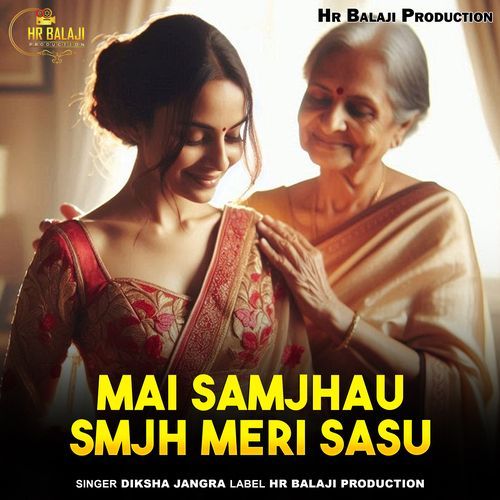 Mai Samjhau Smjh Meri Sasu