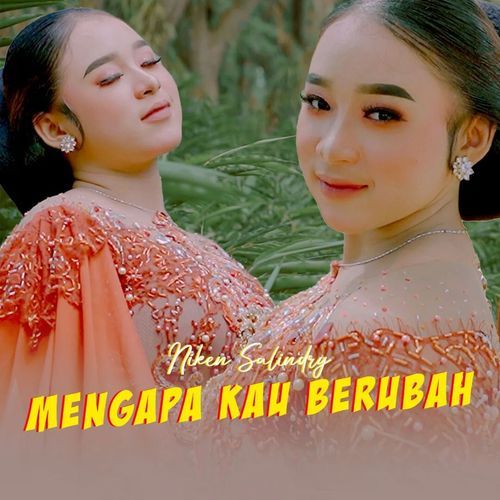 Mengapa Kau Berubah