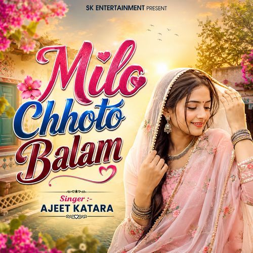 Milo Chhoto Balam