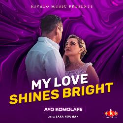 My Love Shines Bright-Ag4hczEHblw