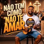 Não Tem Como Não Te Amar