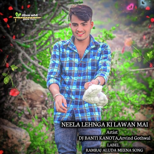 Neela Lehnga Ki Lawan Mai