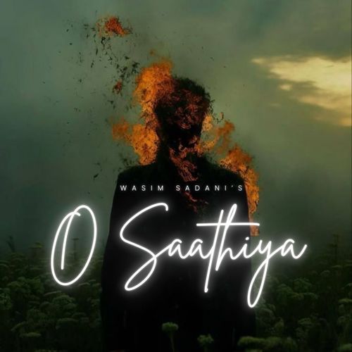 O Saathiya