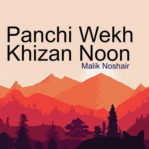 Panchi Wekh Khizan Noon