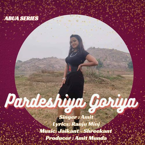 Pardeshiya Goriya