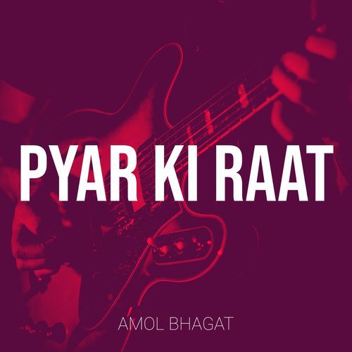 Pyar Ki Raat