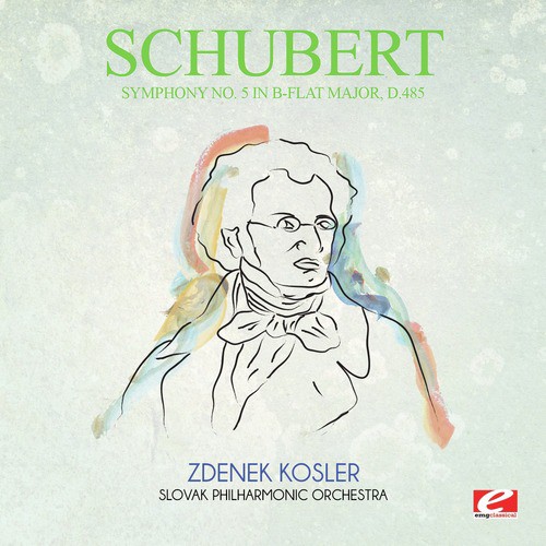 Schubert: Symphony No. 5 in B-Flat Major, D.485 (Digitally Remastered)_poster_image