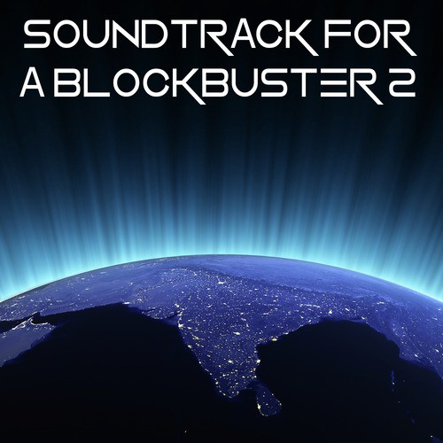 Soundtrack for a Blockbuster Vol. 2