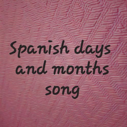 Spanish days and months song cover art