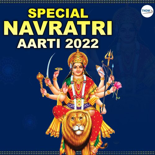 Special Navratri Aarti 2022