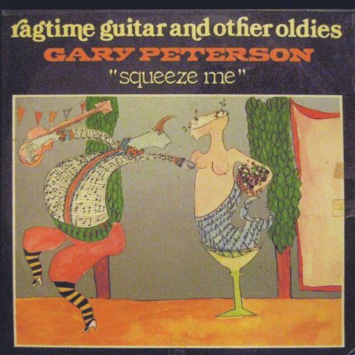 Squeeze Me: Ragtime Guitar and Other Oldies_poster_image