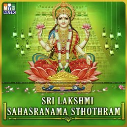 Sri Lakshmi Sahasranama Sthothram-HQ4jHCtYUgE