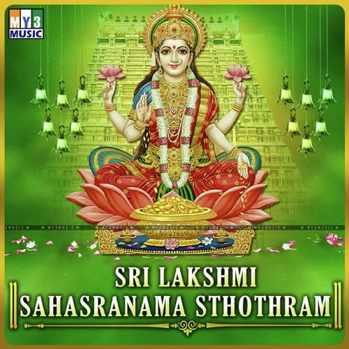 Sri Lakshmi Sahasranama Sthothram