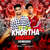 The Love Khortha Mashup