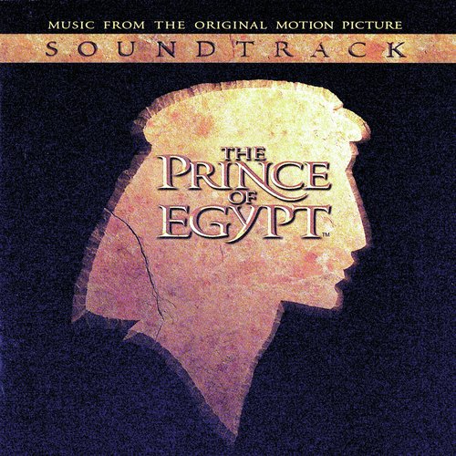 The Prince Of Egypt (Music From The Original Motion Picture Soundtrack)