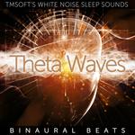 Theta Waves Binaural Beats