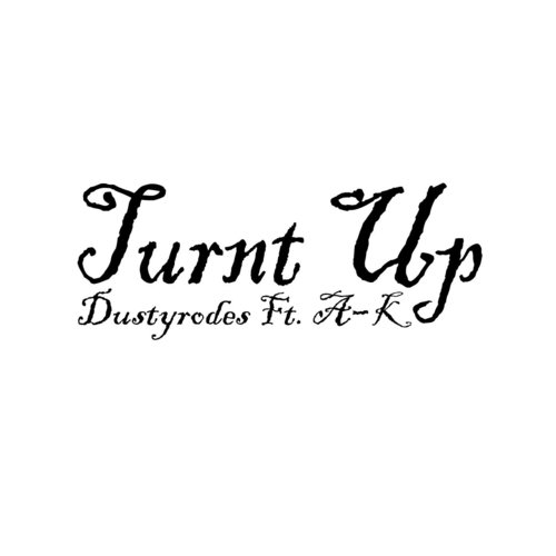 Turnt Up (feat. A-K)
