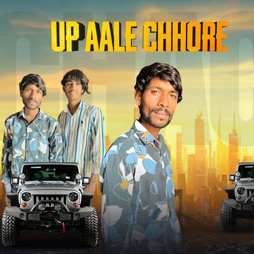 Up Aale Chhore