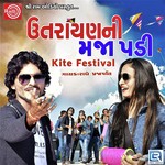 Uttrayan Ni Maza Padi