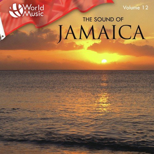 World Music Vol. 12: The Sound of Jamaica