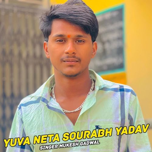 Yuva Neta Sourabh Yadav