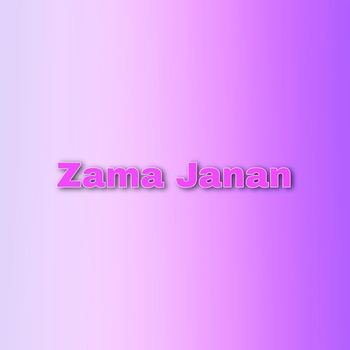 Zama Janan