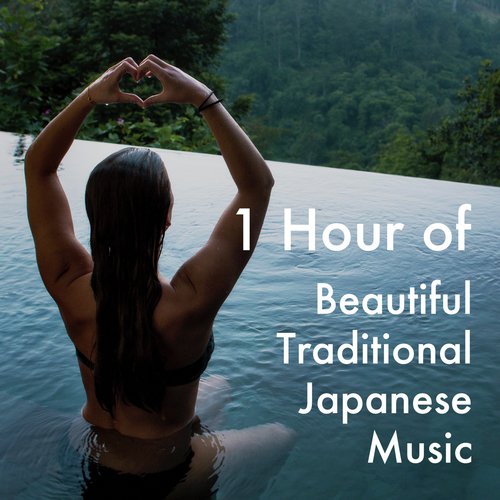 1 Hour of Beautiful Traditional Japanese Music - Relaxing Songs and Sounds of Nature_poster_image