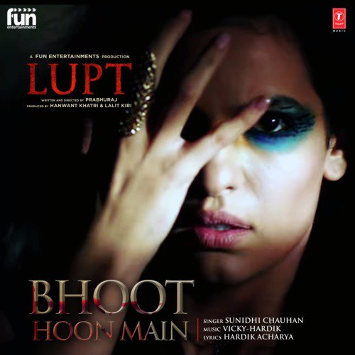 Bhoot Hoon Main (From "Lupt")