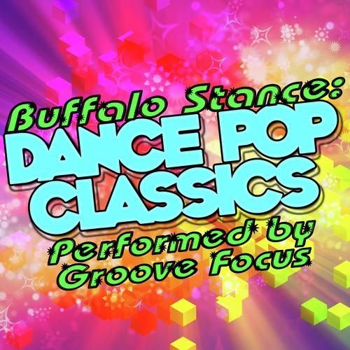 Buffalo Stance: Dance Pop Classics_poster_image