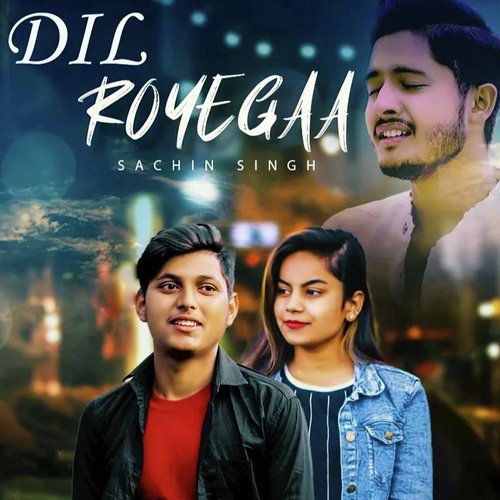 Dil Royega