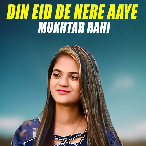 Din Eid De Nere Aaye