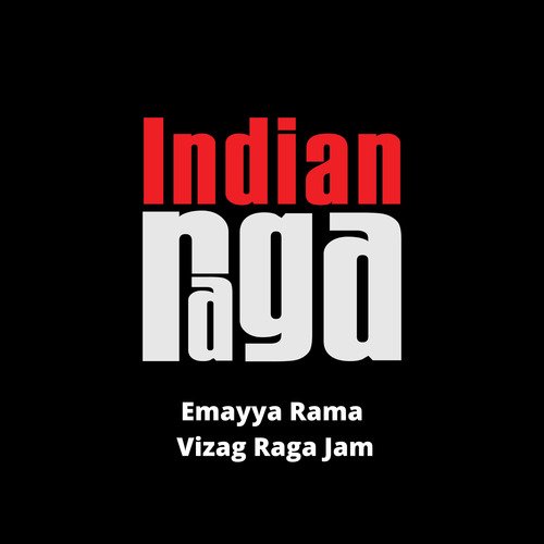 Emayya Rama - Vizag Raga Jam