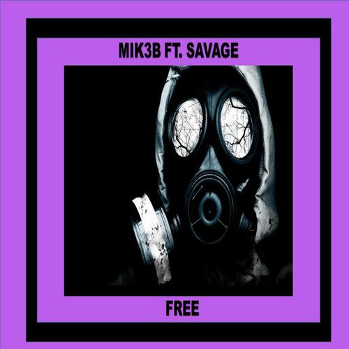 Free (feat. Savage)