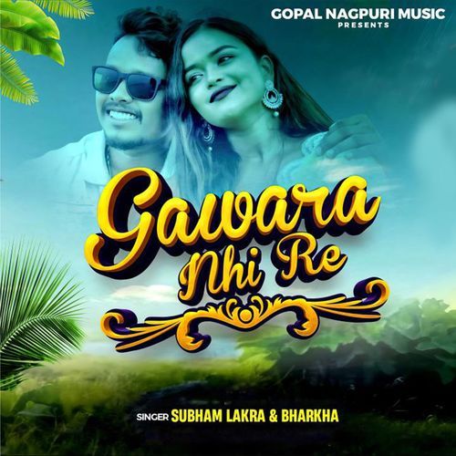 Gawara Nhi Re