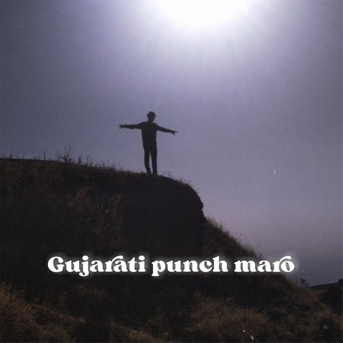 Gujarati Punch Maro