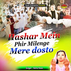 Hashar Mein Phir Milenge Mere dosto (Islamic)-RAVZBR8ddUM