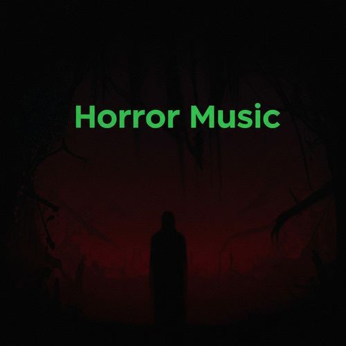 Horrifying Music
