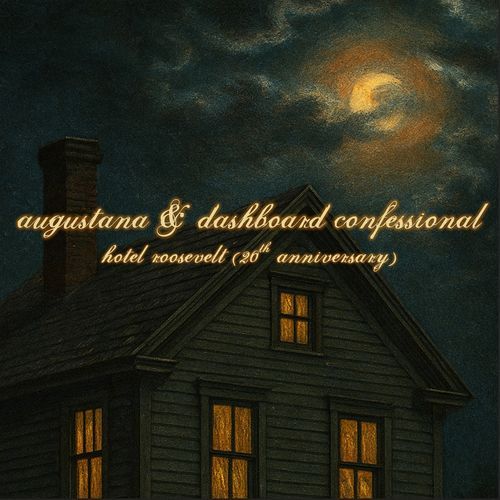 Hotel Roosevelt (20th Anniversary) feat. Dashboard Confessional