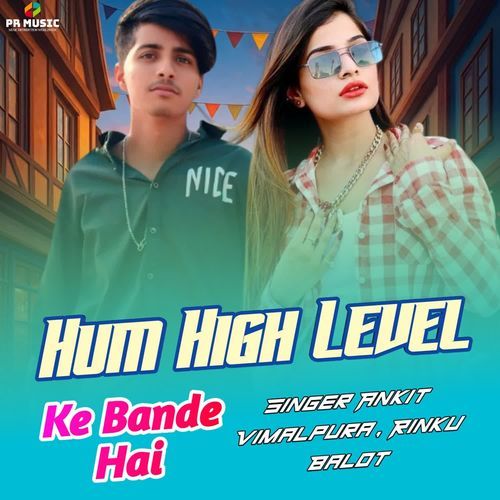 Hum High Level Ke Bande Hai