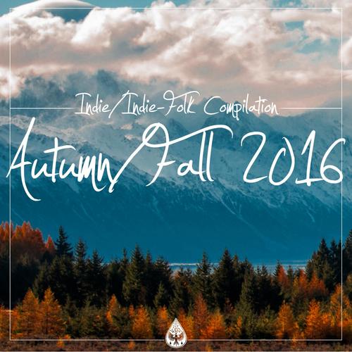 Indie / Indie-Folk Compilation: Autumn / Fall 2016